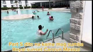 Part 5 dito na kame mag sumba  masaya  na pagod cancun Mexico 