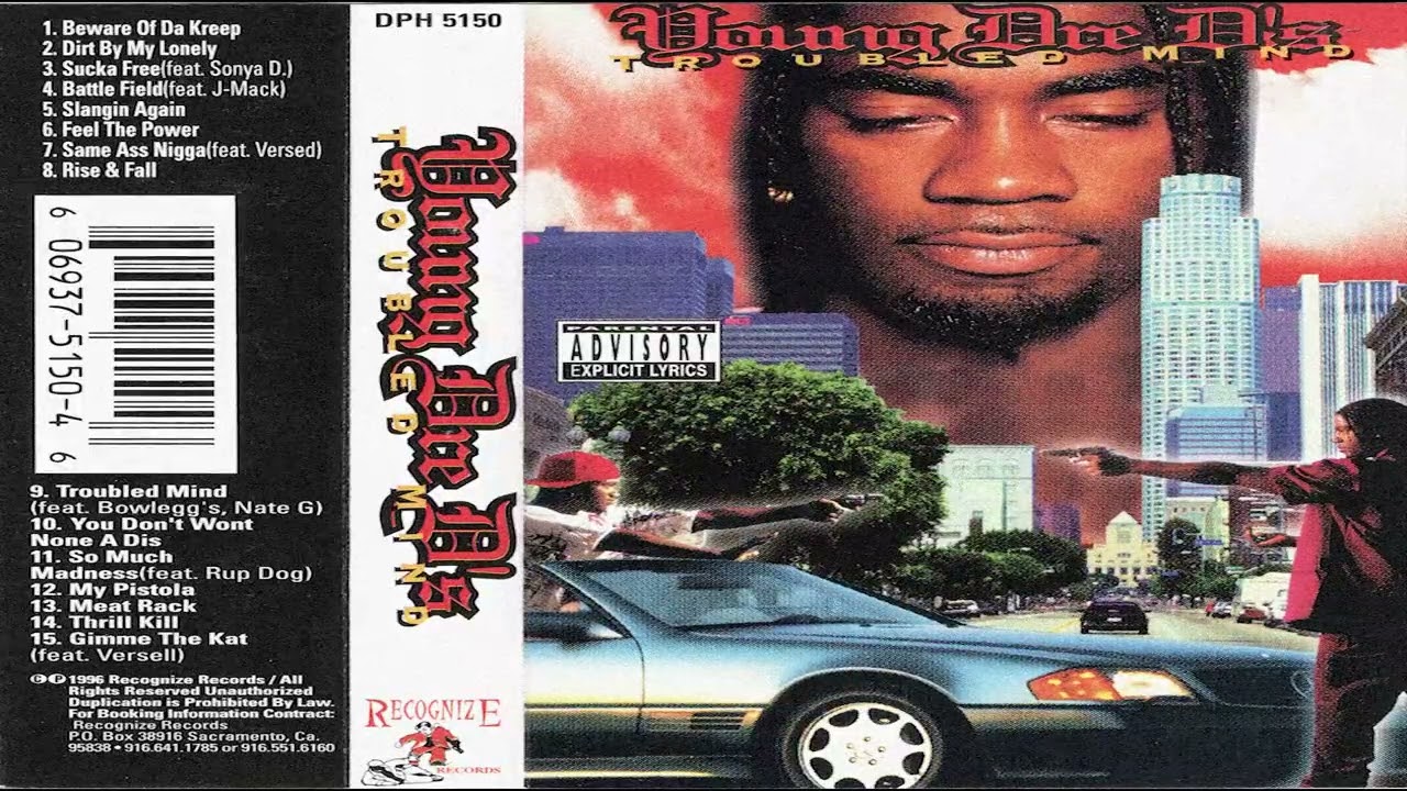 Young Dre D　Troubled Mind　g rap Young Dre D - Troubled Mind (Full Tape Rip) [Sacramento, CA, 1995