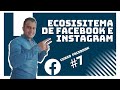 Ecosistema de Facebook e Instagram 🔍 [LECCIÓN #7]
