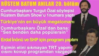 Rustem Batum Anılar 20Inci Bolum