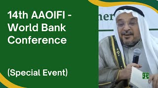 14th AAOIFI – World Bank Conference -  Special Event