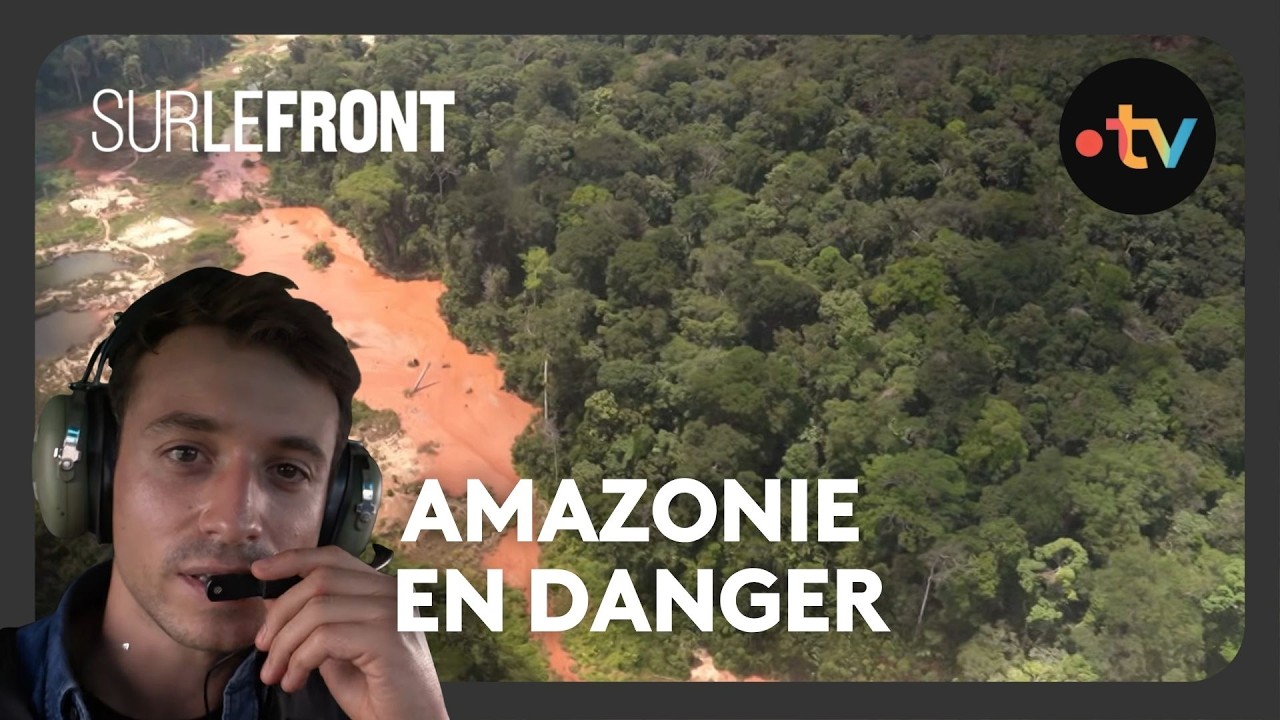 Sur le front de l'Amazonie avec Hugo Clément