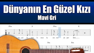 Mavi Gri - Dünyanın En Güzel Kızı - Gitar Tab