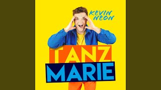 Tanz Marie - Kevin Neon