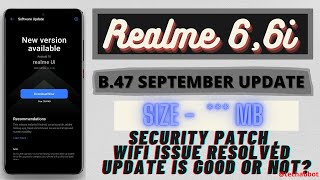 Realme 6 and 6i New September Update Rolled out | Security  patch with WiFi security Patch