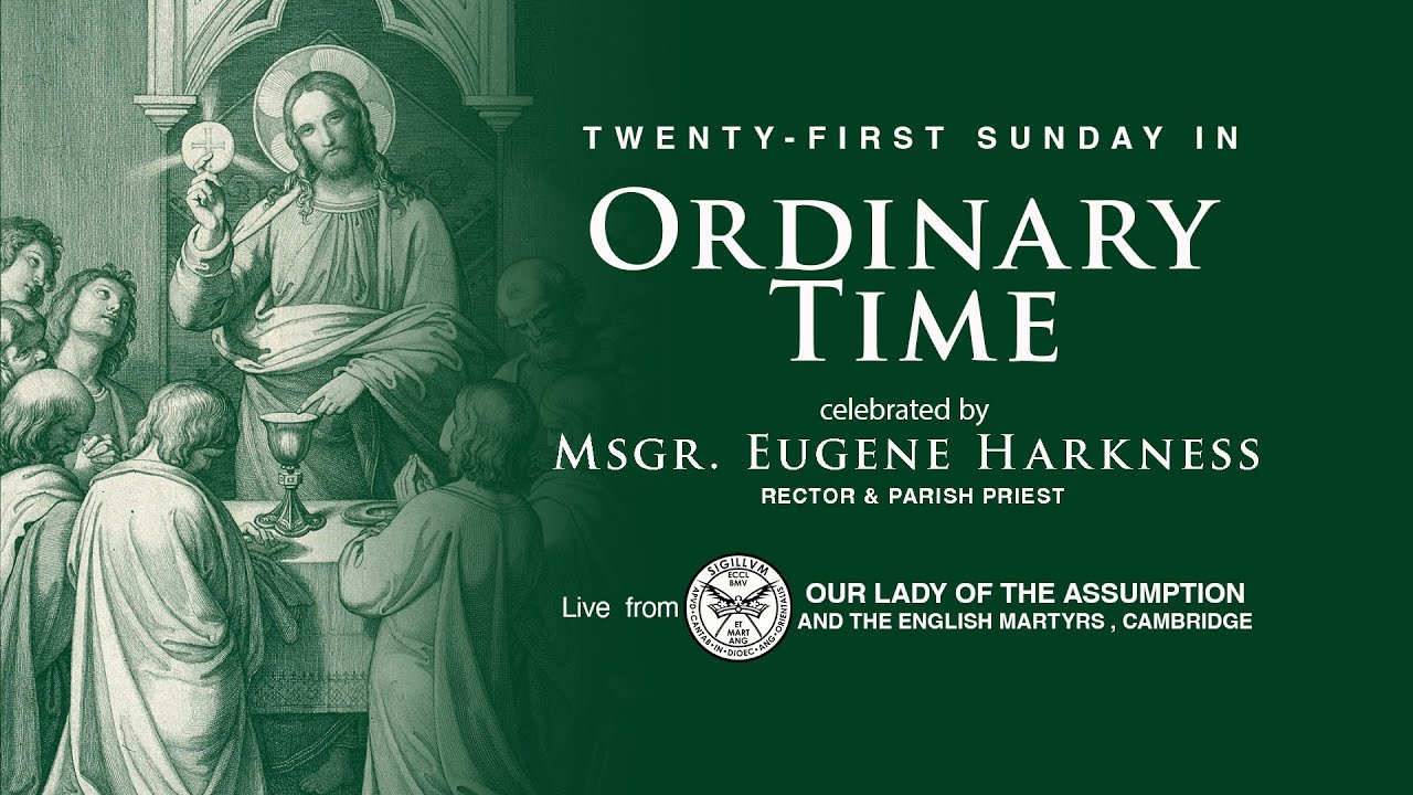 Twenty-first Sunday in Ordinary Time (LATIN) - August 27 - YouTube
