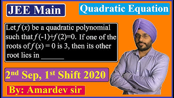 Let f (x) be a quadratic polynomial such that f(-1)+f (2)=0. If one of the roots of f (x) = 0....