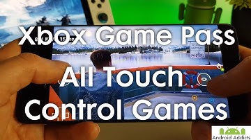 Xbox Game Pass Mobile - All Touch Control Games