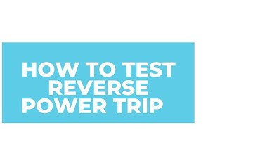 Reverse power trip | How to test reverse power trip of a generator ?