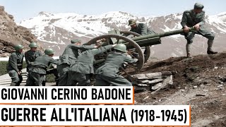 Guerre all'Italiana (1918-1945) - Giovanni Cerino Badone