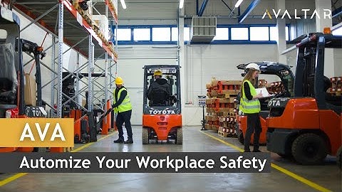 AVALTAR: Prevent forklift accidents | AI Camera Safety Systems