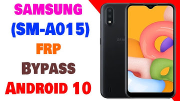 SAMSUNG Galaxy A01 (SM-A015) FRPGoogle Lock Bypass Android 10 WITHOUT PC - NO SCREENSHOT