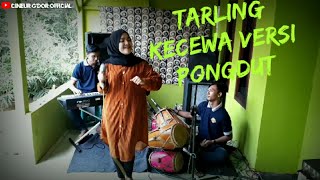 TARLING KECEWA VERSI PONGDUT || WINDI CINEUR