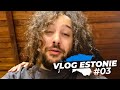 Elle me fatigue... (Vlog Estonie #3)