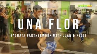 DANI J - Una Floor - Bachata Partnerwork by JUAN RUIZ and KELSI