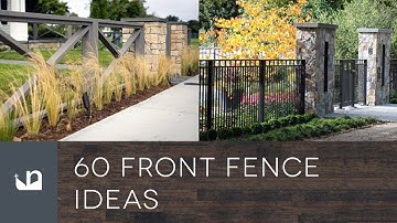 60 Front Yard Fence Ideas