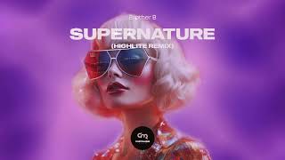 Brother B - Supernature (Highlite Remix) Resimi