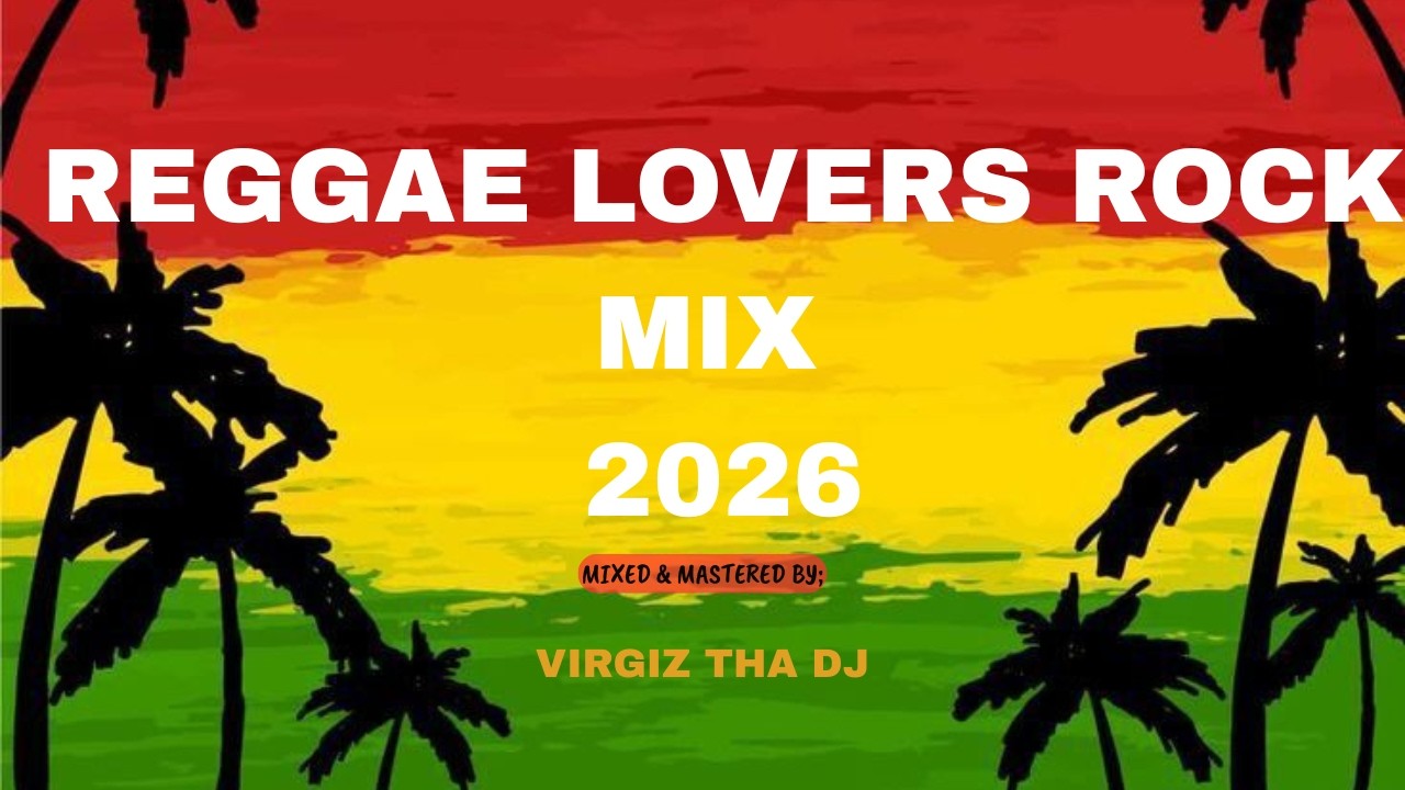 DJ VIRGIZ ~ REGGAE LOVERS ROCK \ Sanchez ,Mc Gregor ,Ginjah ,Glen