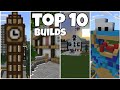 My Top 10 Builds In My Minecraft City!!