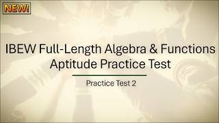 2026 IBEW Aptitude Math Test | Full-Length Practice Test 2 (34 Questions + Answers)