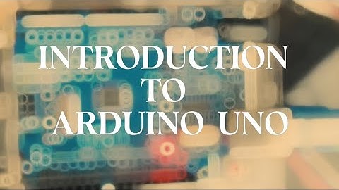 Introduction to Arduino UNO | Politeknik Negeri Sriwijaya