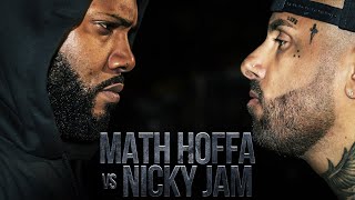 LEGENDS ONLY: NICKY JAM VS MATH HOFFA