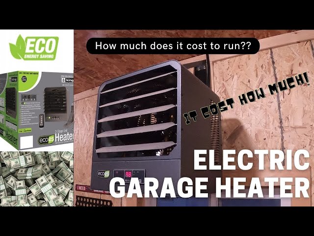 HOW MUCH DOES IT COST TO RUN AND HOW LOUD IS IT? KING ELECTRIC GARAGE HEATER  - YouTube