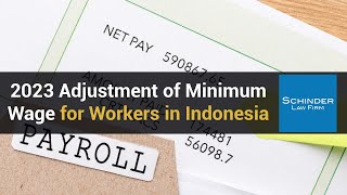 2023 Adjustment of Minimum Wage for Workers in Indonesia