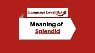 Splendid Meaning
