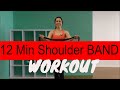 12 minute theraband shoulder  back strength workout
