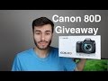 CANON 80D GIVEAWAY