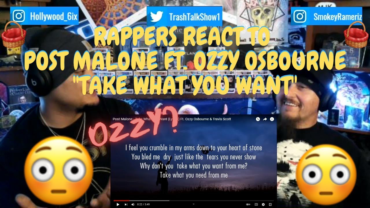 Rappers React To Post Malone ft. Ozzy Osbourne, Travis Scott "Take What You Want"!!! Rappers React To Post Malone ft. Ozzy Osbourne, Travis Scott "Take What You Want"!!!