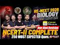 🔴LIVE RE-NEET 2026 | BIOLOGY NCERT-II REVISION with 250 Most Expected Questions #neet_2026 #biology
