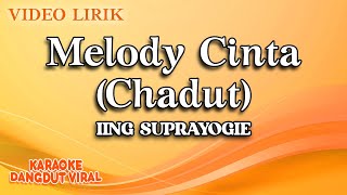 Download Lagu Iing Suprayogie - Melody Cinta Chadut (Official Video Lirik) MP3 Download Lagu Iing Suprayogie - Melody Cinta Chadut (Official Video Lirik) MP3