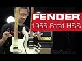 Fender Custom Shop Stratocaster Heavy Relic HSS 1955 & 1956