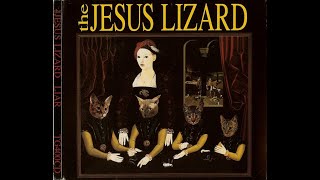 The Jesus Lizard - Dancing Naked Ladies (Single Version)