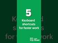 5 Simple spreadsheet shortcuts to help you work faster!