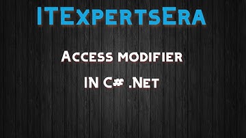 Access Modifier in C# .net | Interview Questions