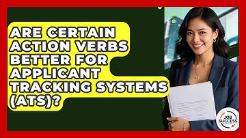 Are Certain Action Verbs Better For Applicant Tracking Systems (ATS)? - Job Success Network