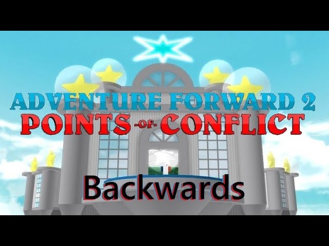 Watch Clip: Roblox Adventure Forward 2 Points Of Conflict Gameplay