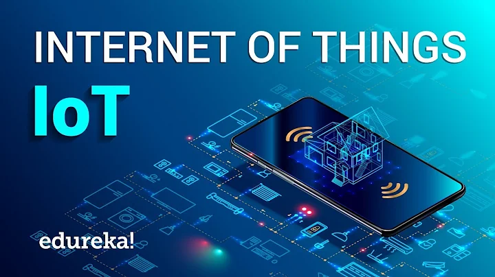 Internet of Things (IoT) | What is IoT | How it Works | IoT Explained | Edureka - DayDayNews