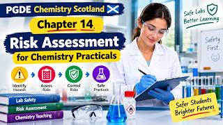 Chapter 14: Risk Assessment for Chemistry Practicals | PGDE Chemistry Scotland  #chemistry