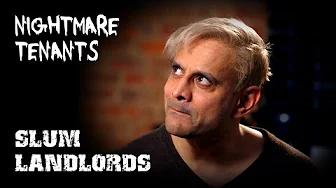Victims or Villains ~ Nightmare Tenants Slum Landlords