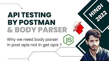 Body Parser in Node JS in Hindi [Postman API Testing Tutorial in Hindi ] Why❓JSON.stringify( )