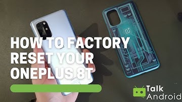 How to Factory Reset your OnePlus 8T