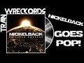 TRAINWRECKORDS: Nickelback