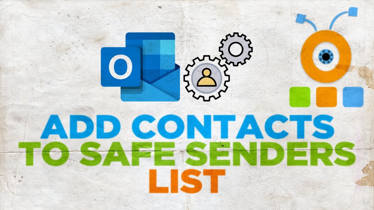 How To Add Contacts To Safe Senders List In Outlook YouTube