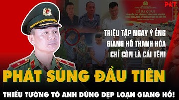 Thiếu tướng Tô Anh Dũng PHÁT LỆNH TRẤN ÁP TỘI PHẠM, triệu tập ngay Ý Ẻng: Giang hồ CHỈ CÒN CÁI TÊN