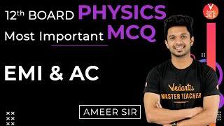 Electromagnetic Induction (EMI) & Alternating Current (AC) | Class 12 Physics | 12th Board MCQ's