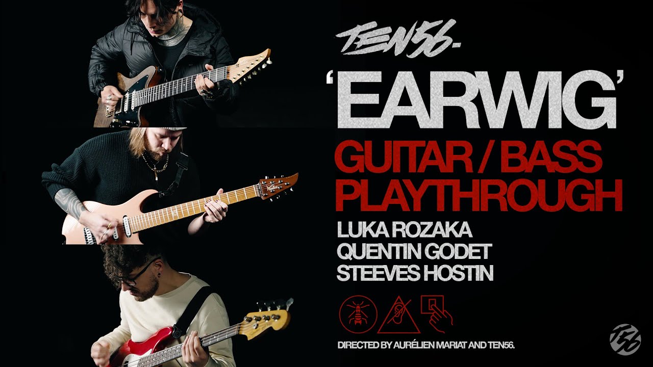 ten56. - Earwig (Official Guitar&Bass Playthrough)